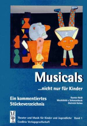 Musicals ...nicht nur für Kinder de Gunter Reiß