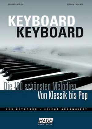 Keyboard Keyboard. Notenbuch de Gerhard Kölbl