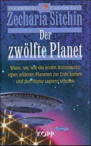 Der zwölfte Planet de Zecharia Sitchin