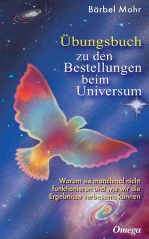 Übungsbuch für Bestellungen beim Universum de Bärbel Mohr