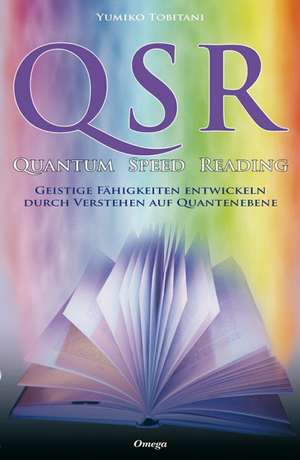 QSR - Quantum Speed Reading de Yumiko Tobitani