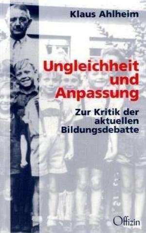 Ungleichheit und Anpassung de Klaus Ahlheim