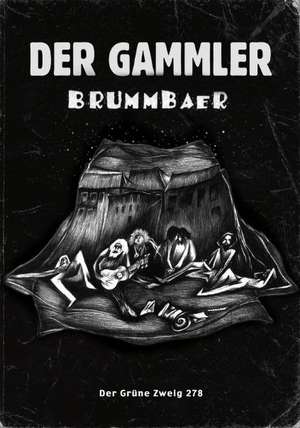 Der Gammler de Brummbaer