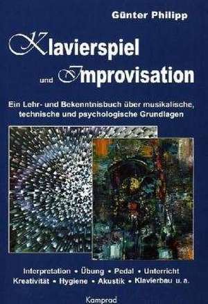 Klavierspiel und Improvisation de Günter Philipp