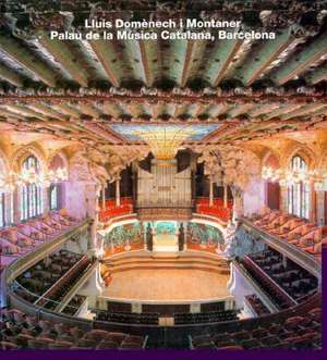 Lluis Domenech i Montaner, Palau de la Musica Catalana, Barcelona (Opus 8) de Manfred Sack