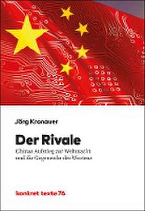 Der Rivale de Jörg Kronauer