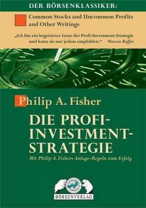 Die Profi-Investment-Strategie de Philip A. Fisher