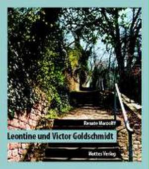 Leontine und Victor Goldschmidt de Renate Marzolff