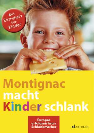 Montignac macht Kinder schlank de Michel Montignac