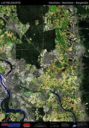 Landschaften aus dem Weltraum Mannheim-Viernheim-Bergstraße Luftbildkarte 1:25.000