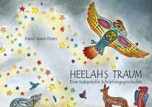 Heelahs Traum de David Seven Deers