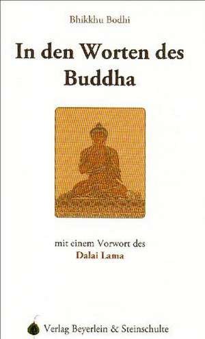 In den Worten des Buddha de Bodhi