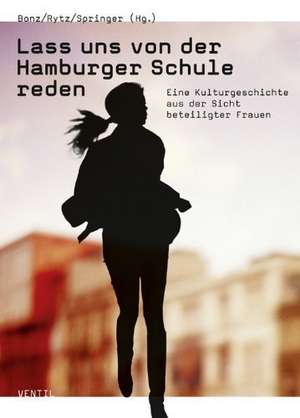 Lass uns von der Hamburger Schule reden de Jochen Bonz