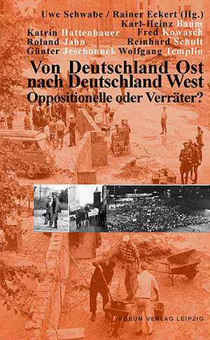 Von Deutschland Ost nach Deutschland West de Uwe Schwabe