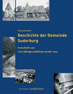 Geschichte der Gemeinde Suderburg de Tilman Grottian