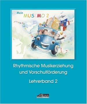 Mein MUSIMO - Lehrerband 2 (Praxishandbuch) de Isolde Richter