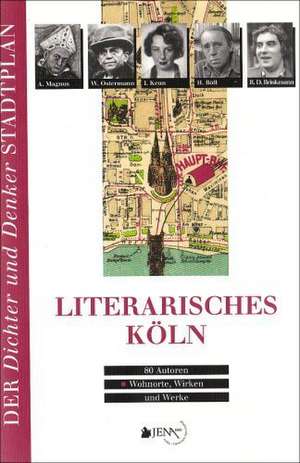 Literarisches Köln de Ansgar Bach