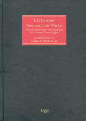 Pawlow: Ges. Werke/Physiologie