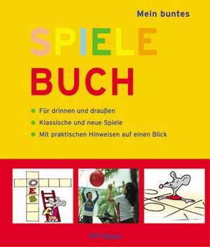 Mein buntes Spielebuch de Michael Holtmann