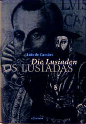 Die Lusiaden de Luis De Camoes