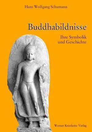 Buddhabildnisse de Hans Wolfgang Schumann