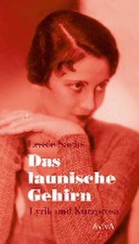 Das launische Gehirn de Lessie Sachs