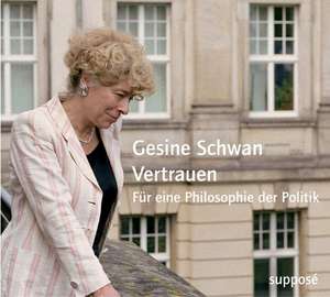 Vertrauen. CD de Gesine Schwan