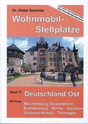 Wohnmobil-Stellplätze Deutschland Ost de Dieter Semmler