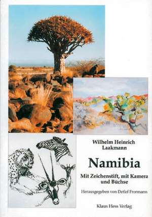 Namibia de Wilhelm H Laakmann