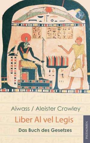 Liber Al vel Legis de Aleister Crowley