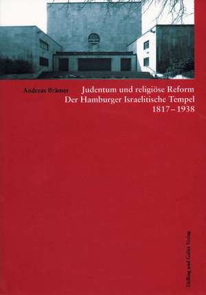 Judentum und religiöse Reform de Andreas Brämer