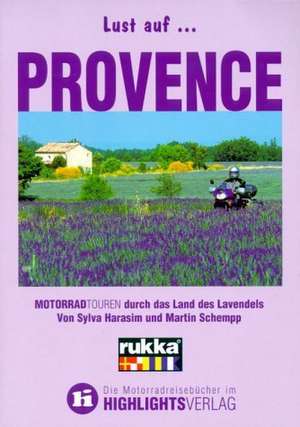 Lust auf Provence de Sylva Harasim