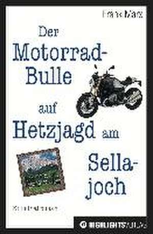 Der Motorrad-Bulle auf Hetzjagd am Sellajoch de Frank Marx