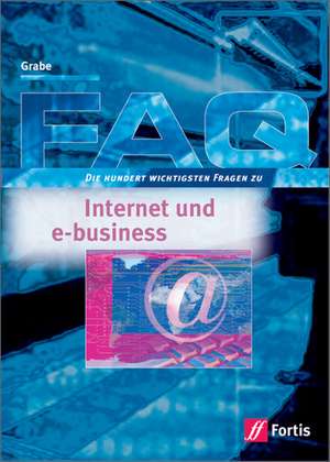 FAQ. Internet und E-Business de Markus Stolpmann