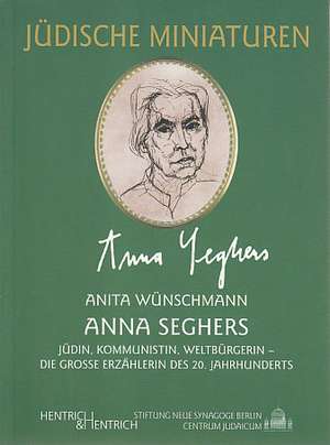 Anna Seghers de Anita Wünschmann