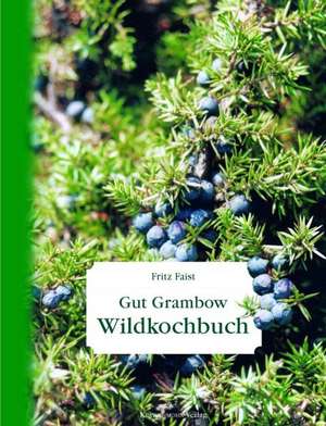 Wildkochbuch de Fritz Faist