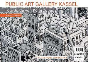 PUBLIC ART GALLERY KASSEL de Dustin Schenk