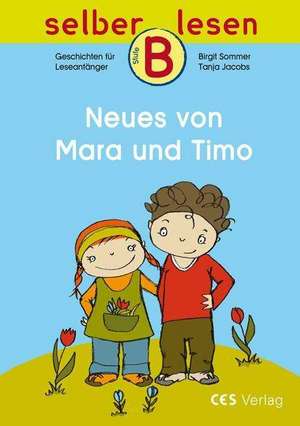 Neues von Mara und Timo de Birgit Sommer