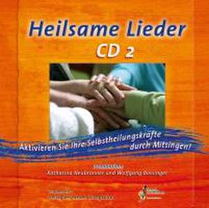 Heilsame Lieder - CD 2 de Wolfgang Bossinger