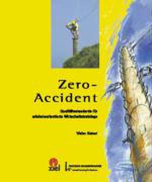 Zero Accident de Walter Siebert