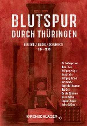 Blutspur durch Thüringen 1 de Frank Richer