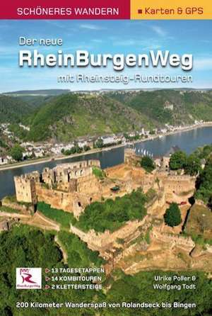 Rheinburgenweg mit Rheinsteig-Rundtouren Schöneres Wandern Pocket mit herausnehmbarer Übersichtsfaltkarte de Wolfgang Todt