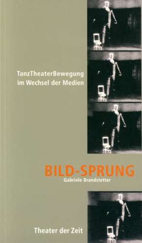 Bild-Sprung de Gabriele Brandstetter