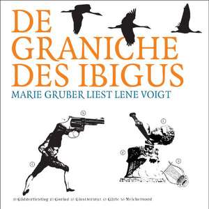 De Graniche des Ibigus de Lene Voigt