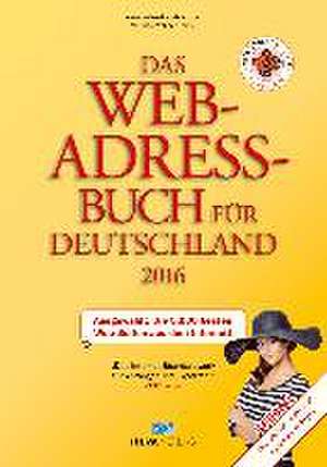 Das Web-Adressbuch für Deutschland 2016 de Mathias Weber