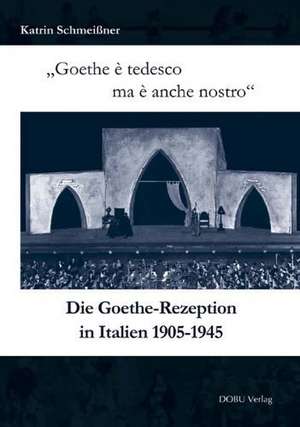 "Goethe è tedesco ma è anche nostro" de Katrin Schmeißner