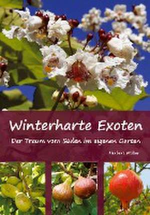 Winterharte Exoten de Herbert Müller