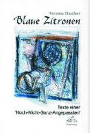 Blaue Zitronen de Verena Blecher