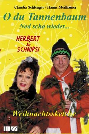 Ned scho wieder... O du Tannenbaum de Claudia Schlenger