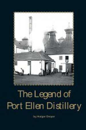 The Legend of Port Ellen de Holger Dreyer